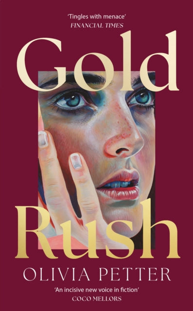 Gold Rush by Olivia Petter