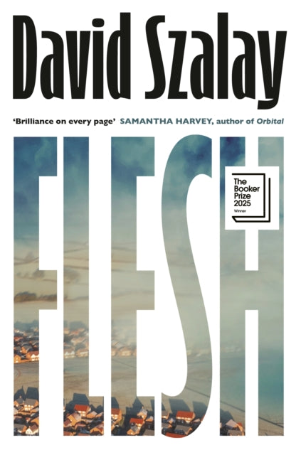 Flesh by David Szalay