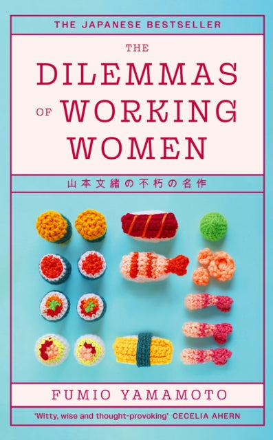 The Dilemmas of Working Women by Fumio Yamamoto