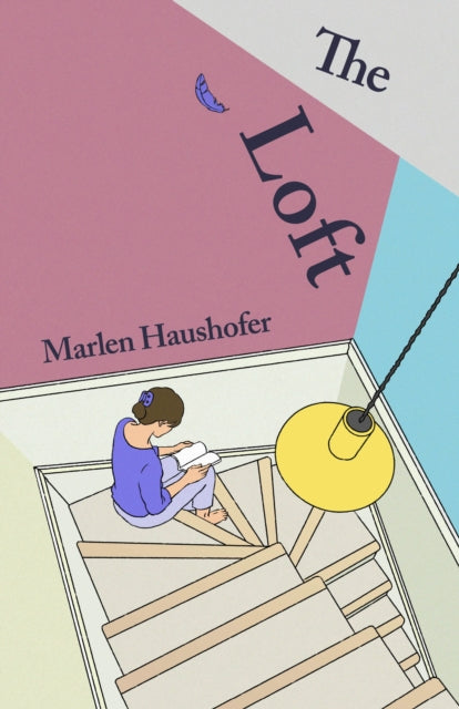 The Loft by Marlen Haushofer