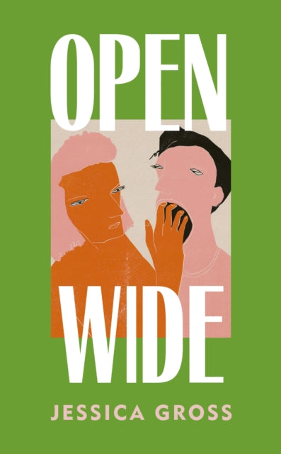 Open Wide by Jessica Gross