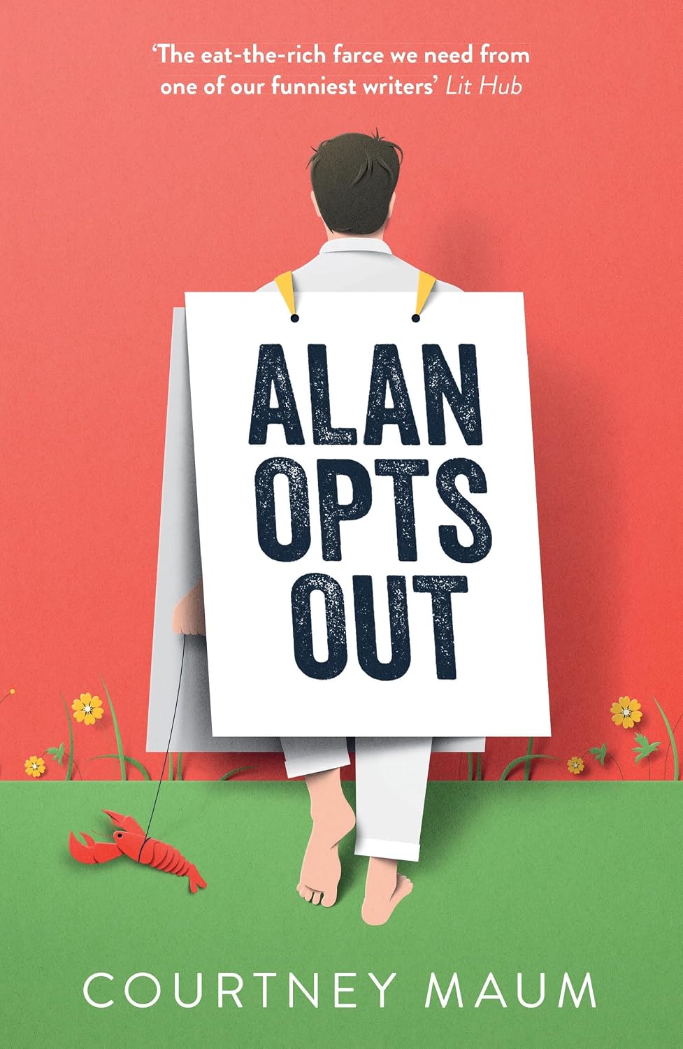 Alan Opts Out by Courtney Maum