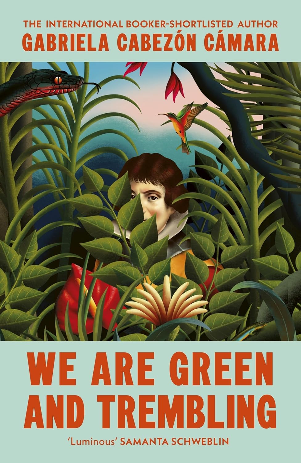 We Are Green and Trembling by Gabriela Cabezón Cámara