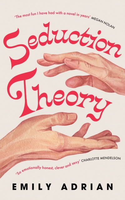 Seduction Theory by Emily Adrian