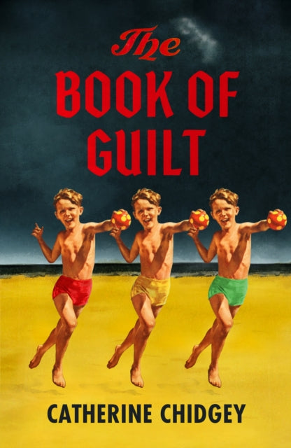 The Book of Guilt by Catherine Chidgey